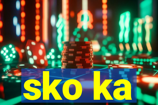 sko ka